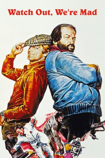 Watch Out, We’re Mad (1974) online sa prevodom