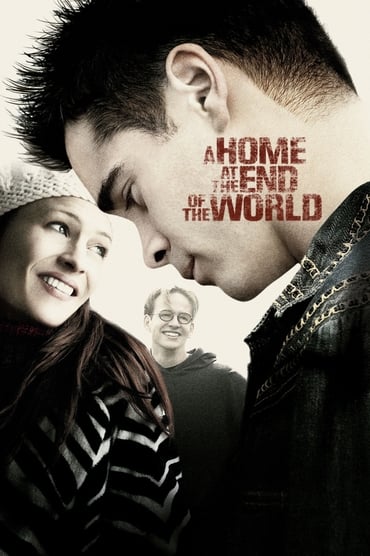 A Home at the End of the World (2004) online sa prevodom