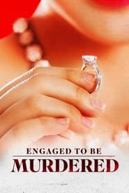 Engaged to be Murdered (2023) online sa prevodom