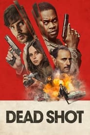 Dead Shot (2023) online sa prevodom