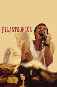 Filantropica Aka Philanthropy (2002) online sa prevodom
