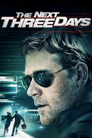 The Next Three Days (2010) online sa prevodom