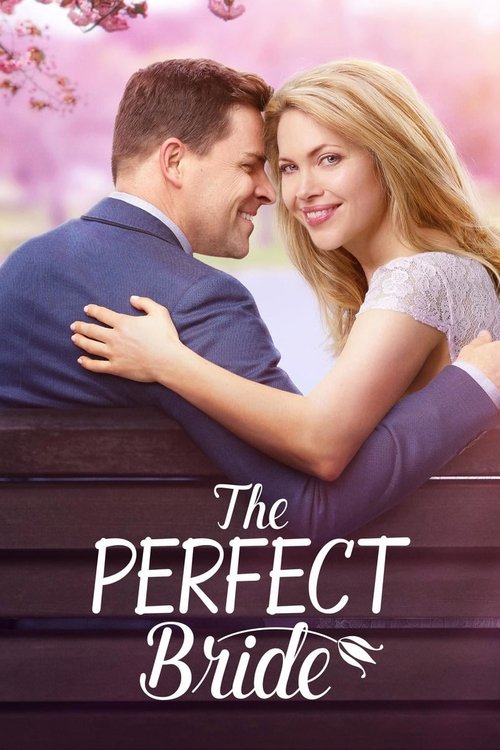 The Perfect Bride (2017) online sa prevodom
