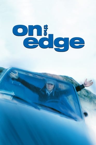 On the Edge (2001) online sa prevodom