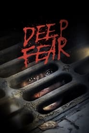 Deep Fear (2022) online sa prevodom