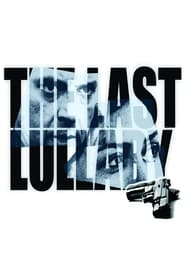 The Last Lullaby (2008) online sa prevodom