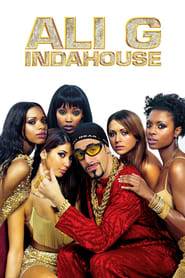 Ali G Indahouse (2002) online sa prevodom
