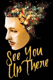 See You Up There (2017) online sa prevodom