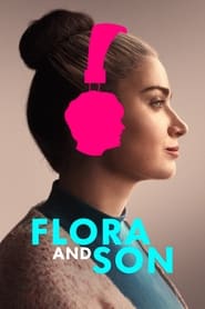 Flora and Son (2023) online sa prevodom