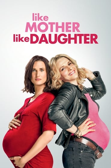 Like Mother, Like Daughter aka Baby Bumps (2017) online sa prevodom