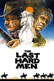 The Last Hard Men (1976) online sa prevodom