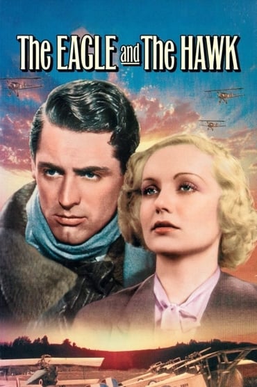 The Eagle and the Hawk (1933) online sa prevodom