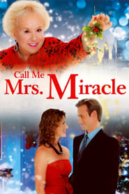 Call Me Mrs. Miracle (2010) online sa prevodom