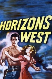 Horizons West (1952) online sa prevodom