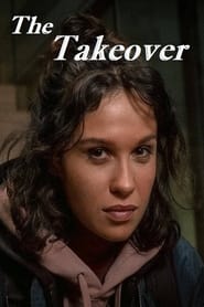 La toma del poder aka the takeover (2022) online sa prevodom