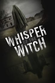 Whisper of the Witch (2024) online sa prevodom