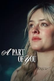 A Part of You (2024) online sa prevodom
