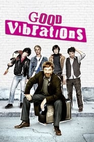 Good Vibrations (2012) online sa prevodom