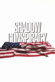 Shadow Conspiracy (1997) online sa prevodom