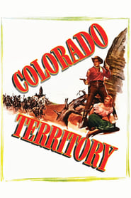 Colorado Territory (1949) online sa prevodom
