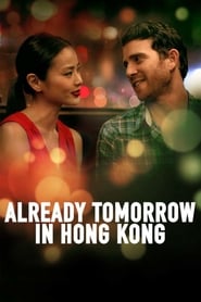 Already Tomorrow in Hong Kong (2016) online sa prevodom
