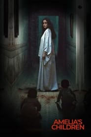 Amelia’s Children (2024) online sa prevodom