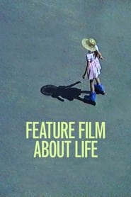 Feature Film About Life (2021) online sa prevodom