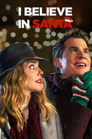 I Believe in Santa (2022) online sa prevodom