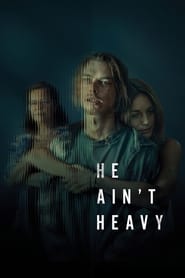 He Ain’t Heavy (2024) online sa prevodom