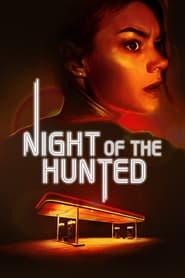 Night of the Hunted (2023) online sa prevodom