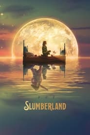Slumberland (2022) online sa prevodom