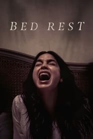 Bed Rest (2022) online sa prevodom