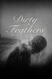 Dirty Feathers (2021) online sa prevodom