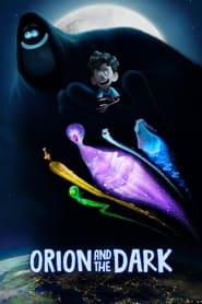 Orion and the Dark (2024) online sa prevodom
