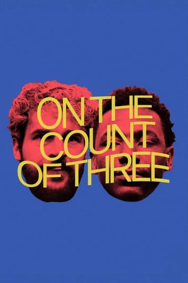 On the Count of Three (2022) online sa prevodom
