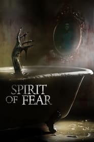 Spirit of Fear (2023) online sa prevodom