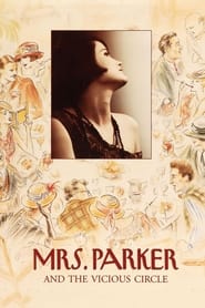 Mrs. Parker and the Vicious Circle (1994) online sa prevodom
