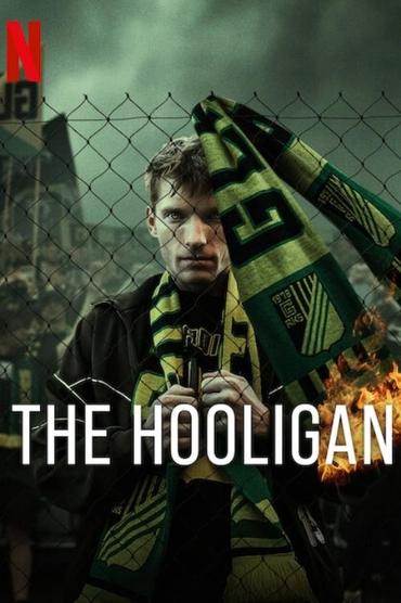 The Hooligan (2025) online sa prevodom