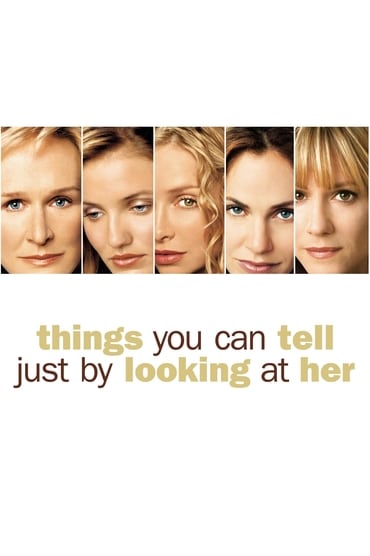 Things You Can Tell Just by Looking at Her (2000) online sa prevodom