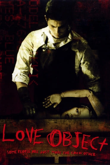 Love Object (2003) online sa prevodom
