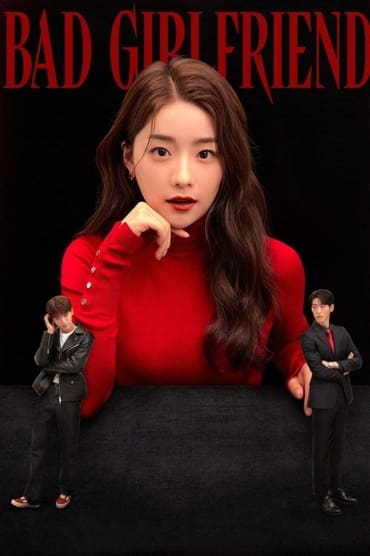 Bad Girlfriend (2022) online sa prevodom