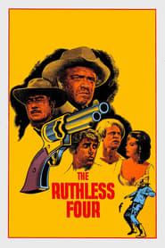 The Ruthless Four (1968) online sa prevodom