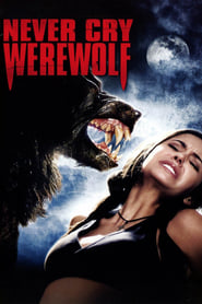 Never Cry Werewolf (2008) online sa prevodom