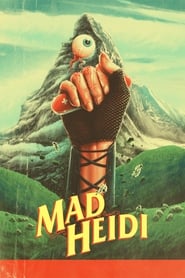 Mad Heidi (2022) online sa prevodom