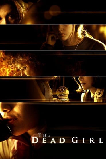 The Dead Girl (2006) online sa prevodom