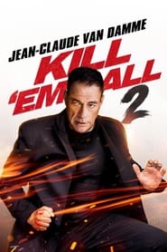 Kill ’em All 2 (2024) online sa prevodom