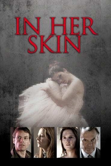 In Her Skin (2009) online sa prevodom