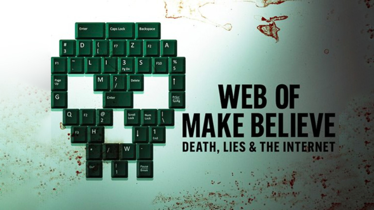 Web of Make Believe: Death, Lies and the Internet (2022) – S01E04 Sezona 1 Epizoda 4