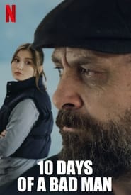 10 Days of a Bad Man (2023) online sa prevodom