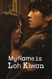 My Name Is Loh Kiwan (2024) online sa prevodom